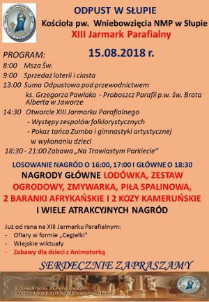 Odpust w Słupie, XIII Jarmak Parafialny - 15.08.2018 r.