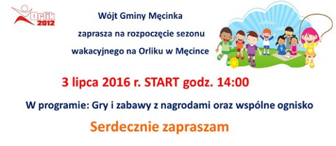 Rozpoczęcie sezonu wakacyjnego na Orliku w Męcince, 3 lipca 2016 r.